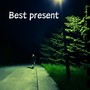 Best present (Explicit)