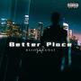 Better Place (Explicit)