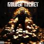 Golden Ticket (Explicit)
