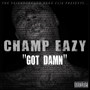 Got Damn (Explicit)