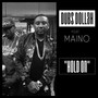 Hold on (feat. Maino)