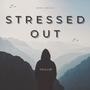 Stressed Out