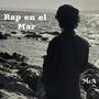 Rap en el Mar (Explicit)