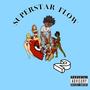 SuperStar Flow 2 (Explicit)