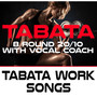 Tabata Workout Songs 8 Round 20/10 With Vocal Coach (Best Playlist & Lista De Reproducción)