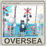 Oversea (Explicit)