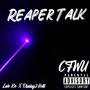 Reaper Talk/CFWU (Explicit)