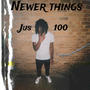 Newer Things (Explicit)