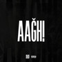 Aağh! (Explicit)