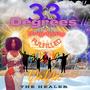 33 Degrees: Prophecy Fulfilled (Explicit)