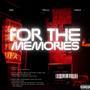 For The Memories (Explicit)