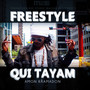 Freestyle qui tayam (Explicit)