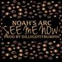 See Me Now (Explicit)