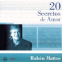 20 Secretos De Amor - Ruben Mattos