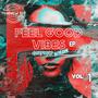 Feel Good Vibes EP