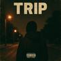 Trip (Explicit)