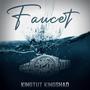 Faucet (Explicit)