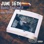 June 16 (feat. Jay Attain) [Explicit]