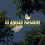 Dj Ahmad Yahabibi -inst