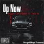 Up Now (feat. Solo4x) [Explicit]