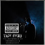 VAPE FIEND (Explicit)