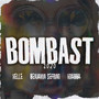 Bombast 2020 (Explicit)