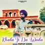 Khala Ji Da Wada