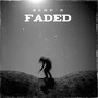 FADED (Explicit)