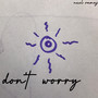 Don't Worry