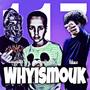 117whyismouk (Explicit)