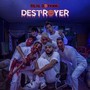 Destroyer (Explicit)