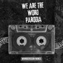 We Are The Word Parodia