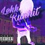 Lehh Runnit (Explicit)