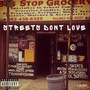 Streets Don't Love (Explicit)