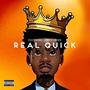 REAL QUICK (feat. James vader) [Explicit]