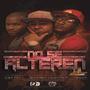 NO SE ALTEREN (feat. El Snok & Amet 47) [Explicit]