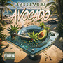 Avocado (feat. Kye Kaszett) [Explicit]