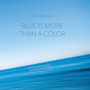 Blue Is More Than a Color