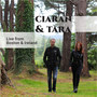 Ciaran and Tara - Live from Boston and Ireland