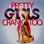 PRETTY GIRLS CRANK TOO (feat. DEVIN MESSINA)