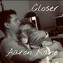 CLOSER