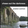 Chase Out the Darkness