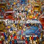 This Is My Ghana (Explicit)
