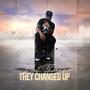 They changed up (Explicit)