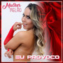 Eu Provoco (Explicit)