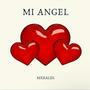 Mi Angel (Explicit)