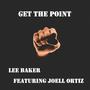 Get The Point (feat. Joell Ortiz) [Explicit]