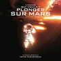 L'homme qui voulait plonger sur Mars (Original Soundtrack)