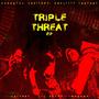 TRIPLE THREAT EP (Explicit)