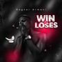 Win & Loses (Explicit)